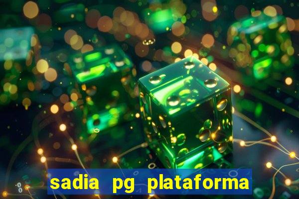 sadia pg plataforma de jogos